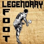 legendary foot