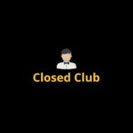 Closed Club