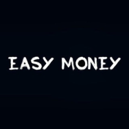 Easy Money